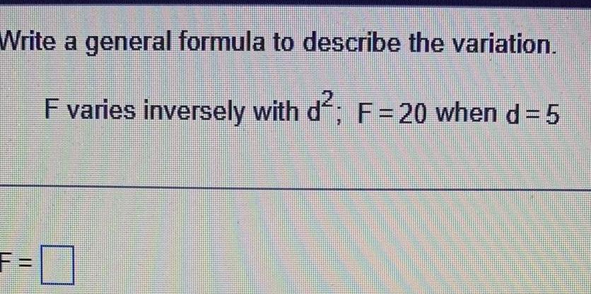 Solved write general directly varies variation describe formula transcribed problem text been show has